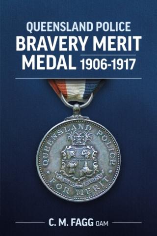 Queensland Police Bravery Merit Medal 1906-1917 Queensland Police Bravery Merit Medal 1906-1917