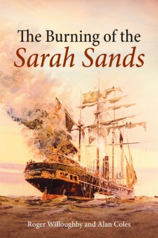 The Burning of the Sarah Sands The Burning of the Sarah Sands
